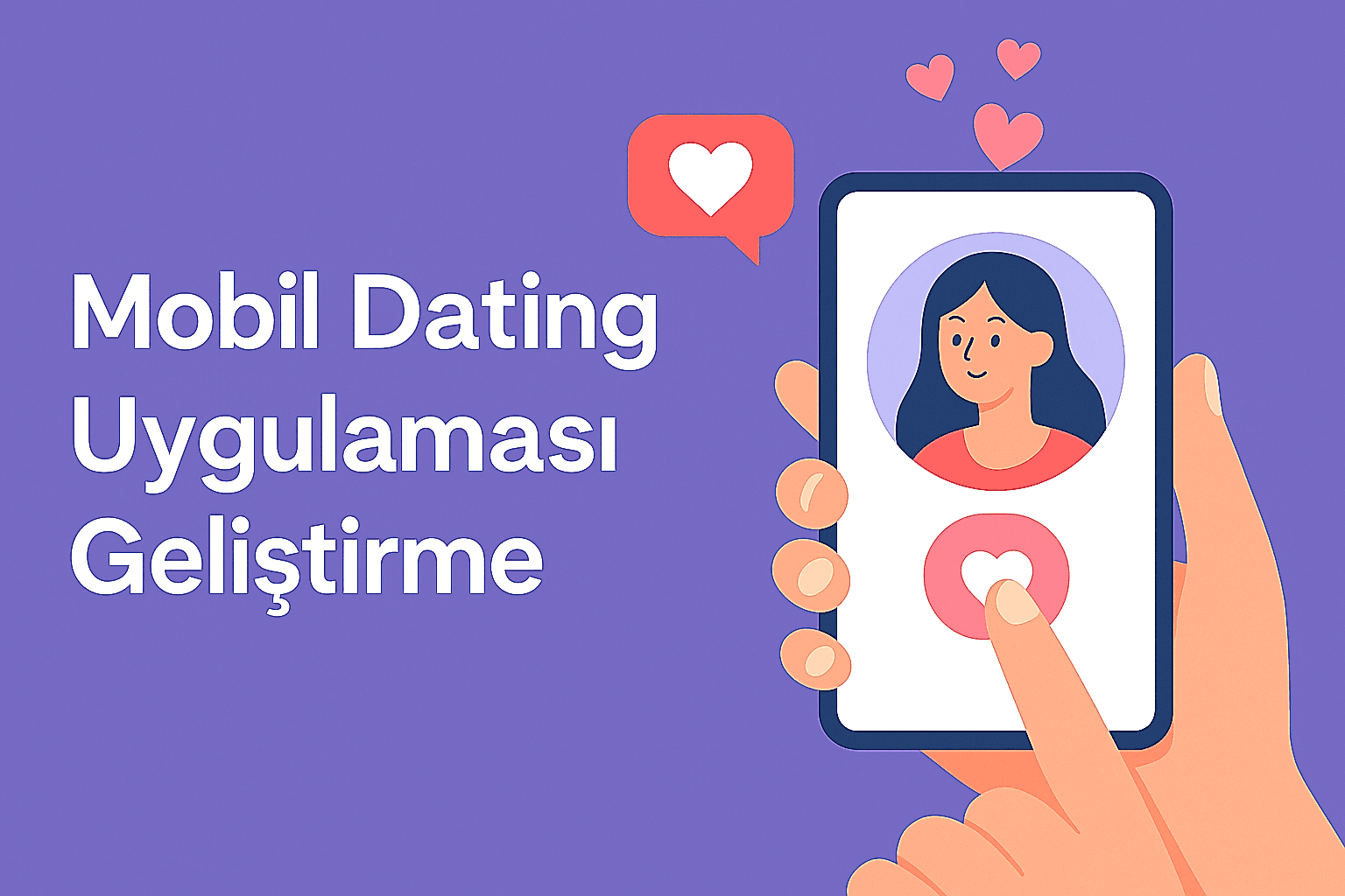 Mobil Dating Uygulaması Geliştirme