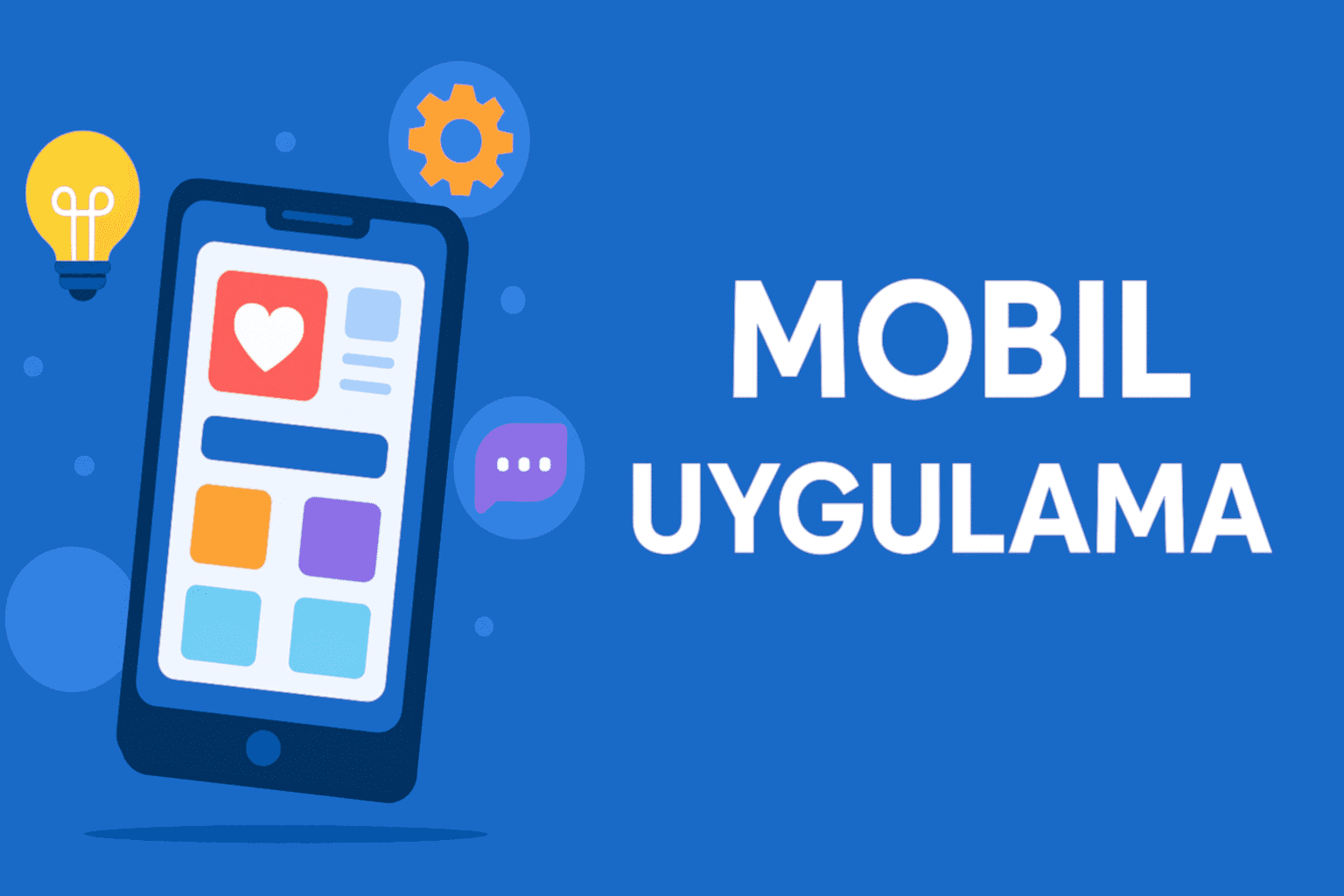 Mobil Uygulama