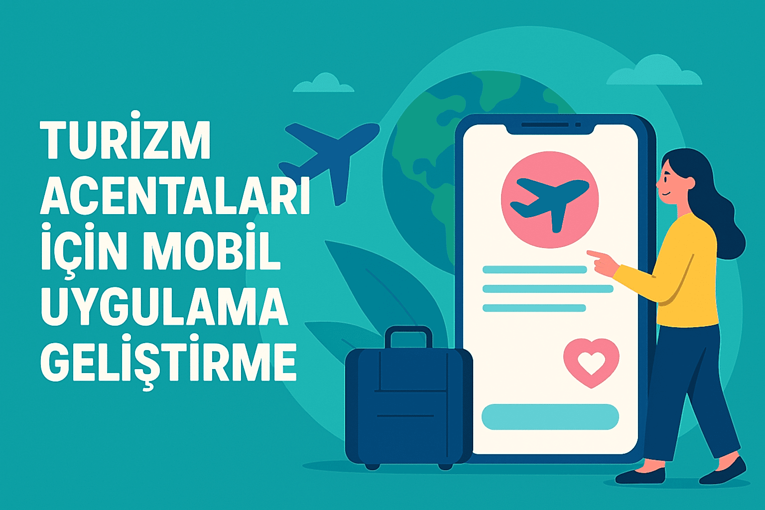 Turizm Acentaları İçin Mobil Uygulama Geliştirme